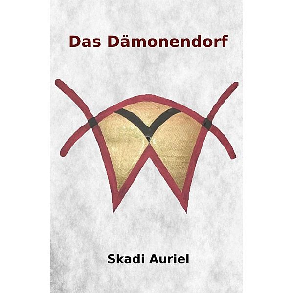 Das Dämonendorf, Skadi Auriel