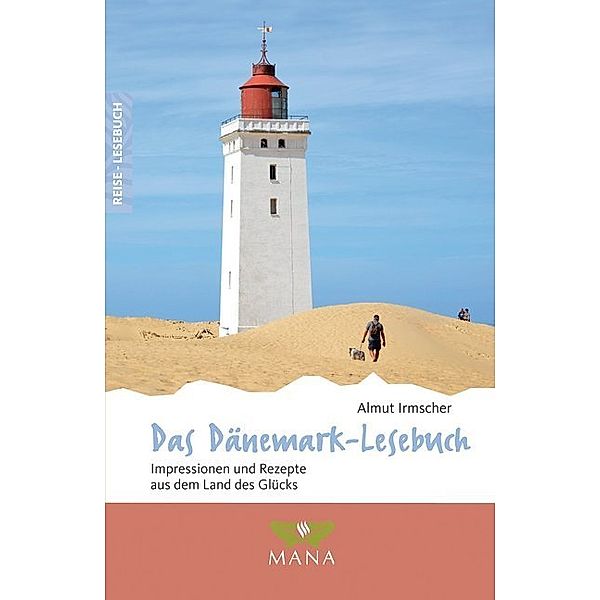 Das Dänemark-Lesebuch, Almut Irmscher