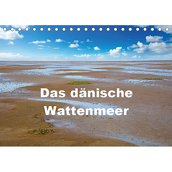 Das dänische Wattenmeer (Tischkalender 2019 DIN A5 quer), Bo Valentino