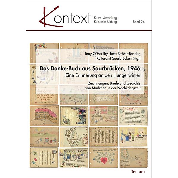 Das Danke-Buch aus Saarbrücken, 1946 / KONTEXT Kunst - Vermittlung - Kulturelle Bildung Bd.24