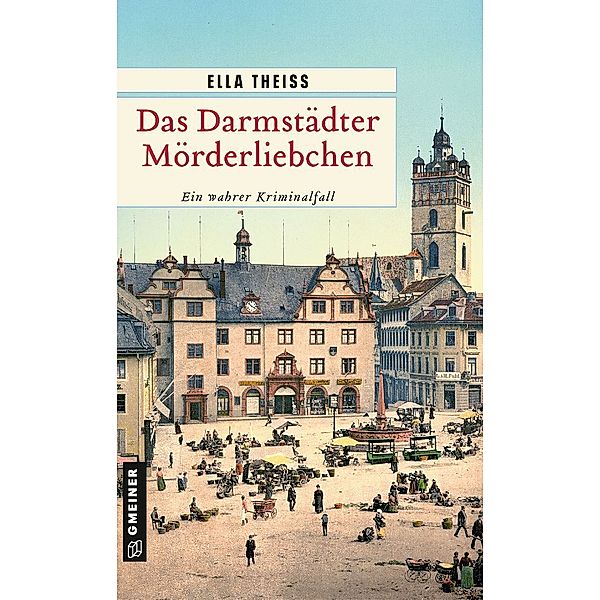 Das Darmstädter Mörderliebchen, Ella Theiss