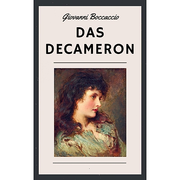 Das Decameron, Giovanni Boccaccio