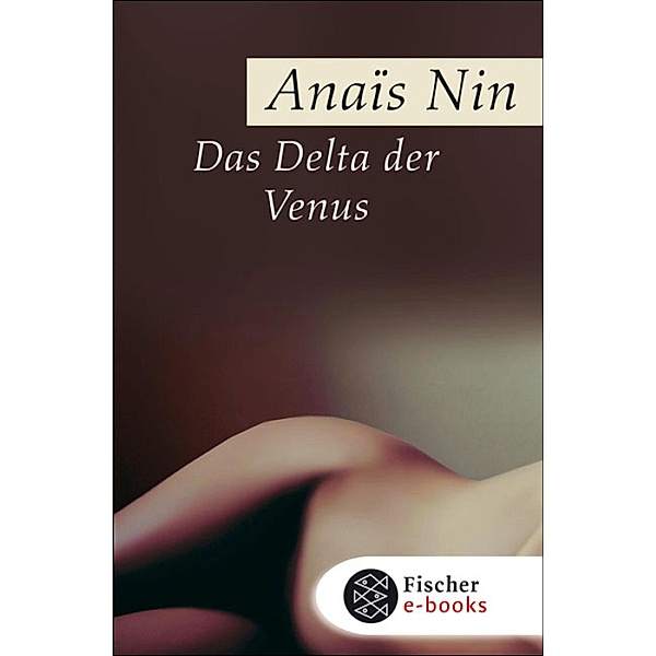 Das Delta der Venus, Anaïs Nin