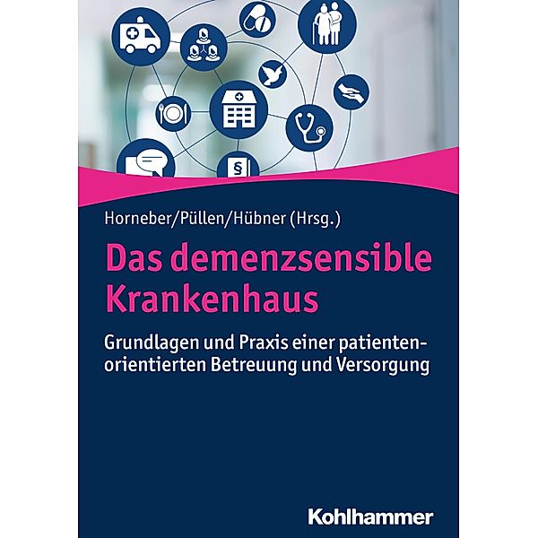 Das demenzsensible Krankenhaus