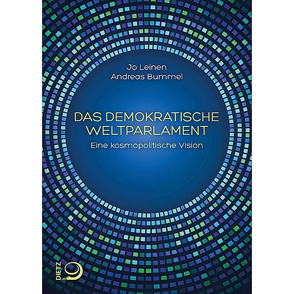 Das demokratische Weltparlament, Jo Leinen, Andreas Bummel