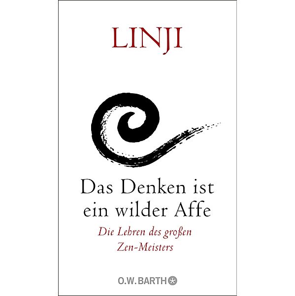 Das Denken ist ein wilder Affe, Linji