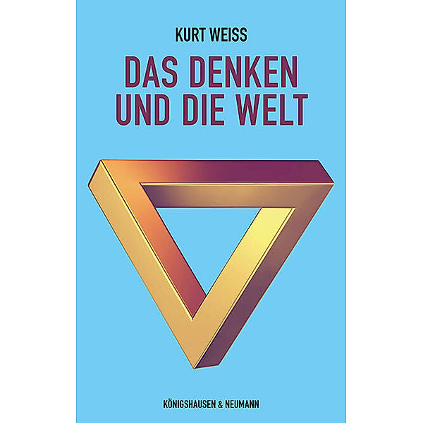 Das Denken und die Welt, Kurt Weiss