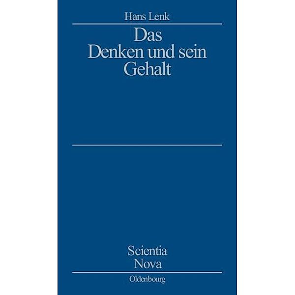 Das Denken und sein Gehalt / Scientia Nova, Hans Lenk