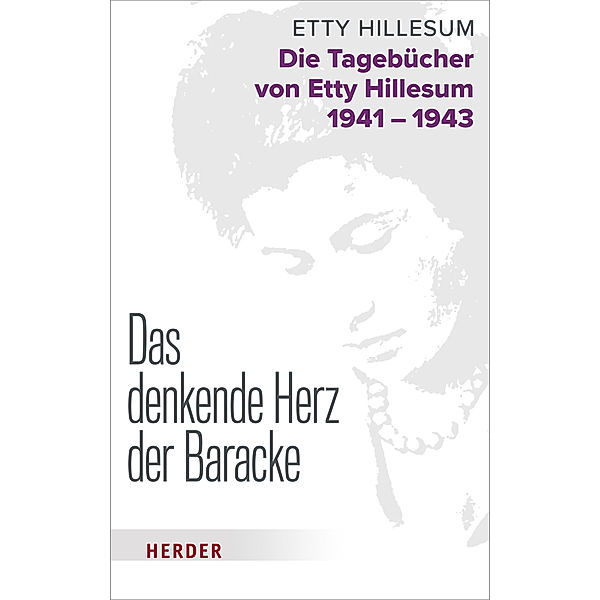 Das denkende Herz der Baracke, Etty Hillesum