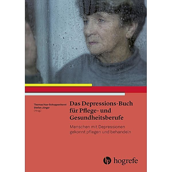 Das Depressions-Buch für Pflege- und Gesundheitsberufe