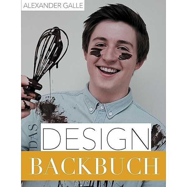 Das Designbackbuch, Alexander Galle