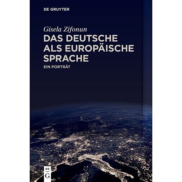 Das Deutsche als europäische Sprache, Gisela Zifonun