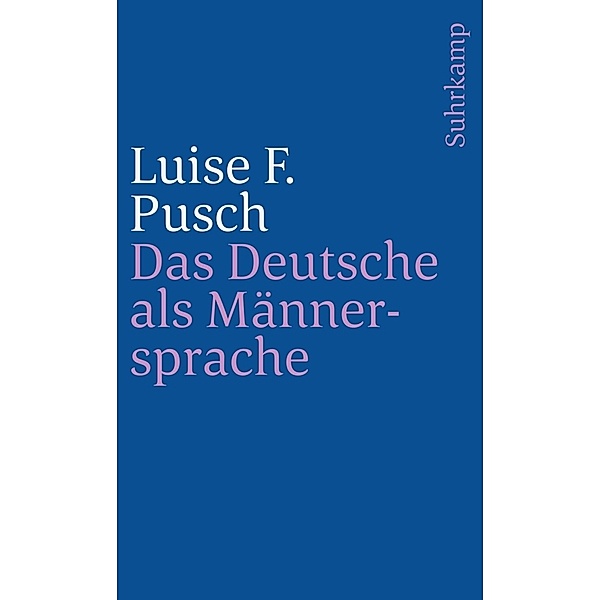 Das Deutsche als Männersprache, Luise F. Pusch