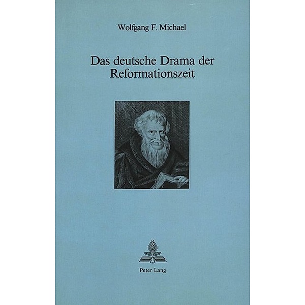 Das deutsche Drama der Reformationszeit, Marian Michael