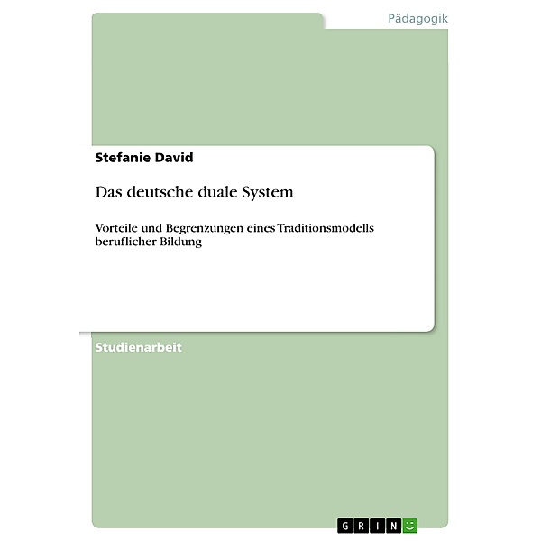 Das deutsche duale System, Stefanie David