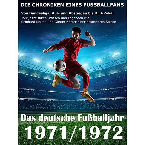 Das deutsche Fußballjahr 1971 / 1972, Werner Balhauff