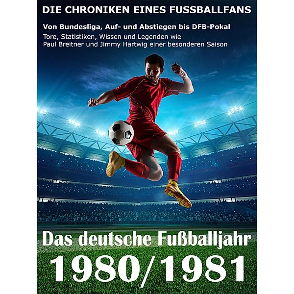 Das deutsche Fußballjahr 1980 / 1981, Werner Balhauff