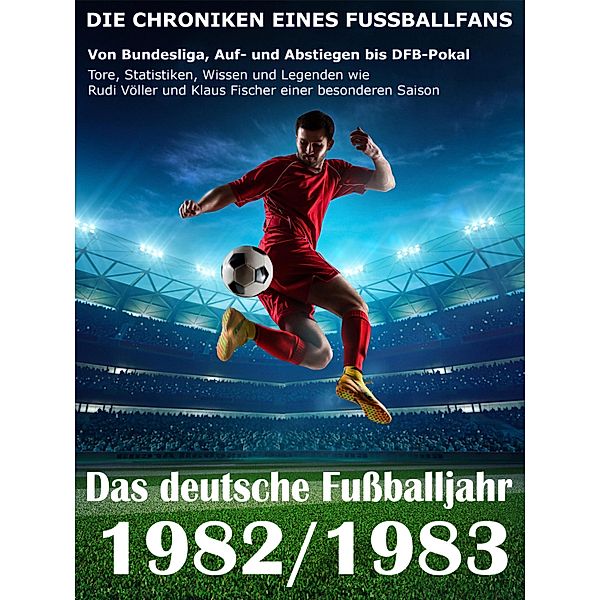 Das deutsche Fußballjahr 1982 / 1983, Werner Balhauff
