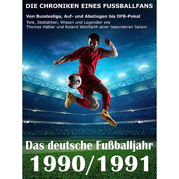 Das deutsche Fussballjahr 1990 / 1991, Werner Balhauff