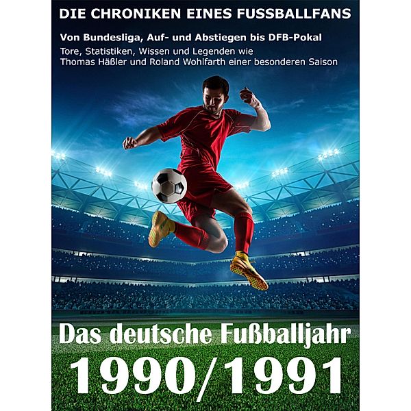 Das deutsche Fußballjahr 1990 / 1991, Werner Balhauff