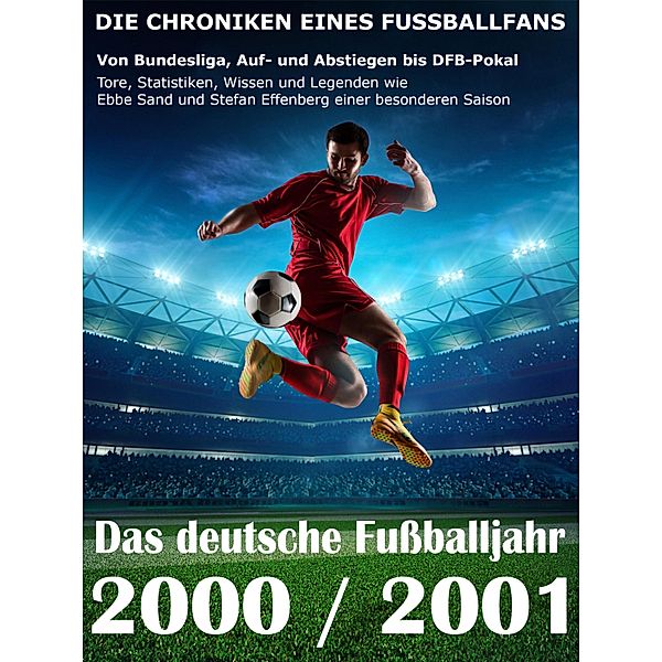 Das deutsche Fussballjahr 2000 / 2001, Werner Balhauff