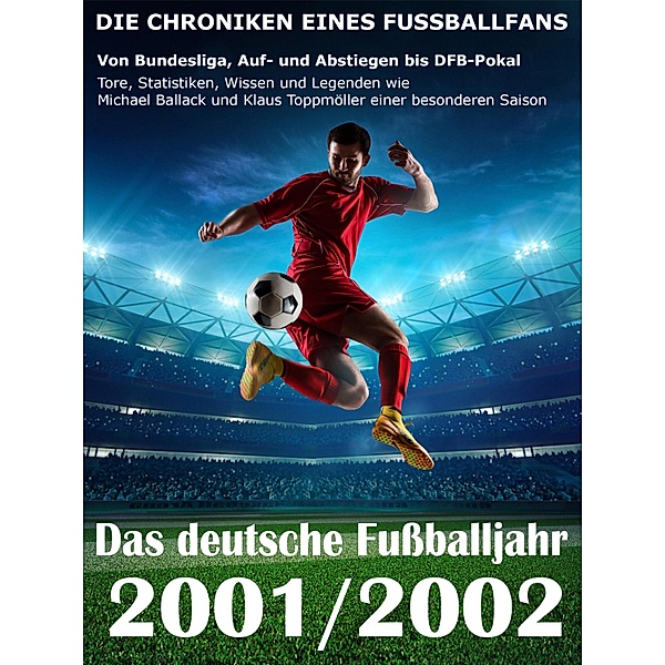 Das deutsche Fussballjahr 2001 / 2002, Werner Balhauff