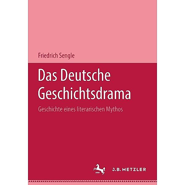 Das deutsche Geschichtsdrama, Friedrich Sengle