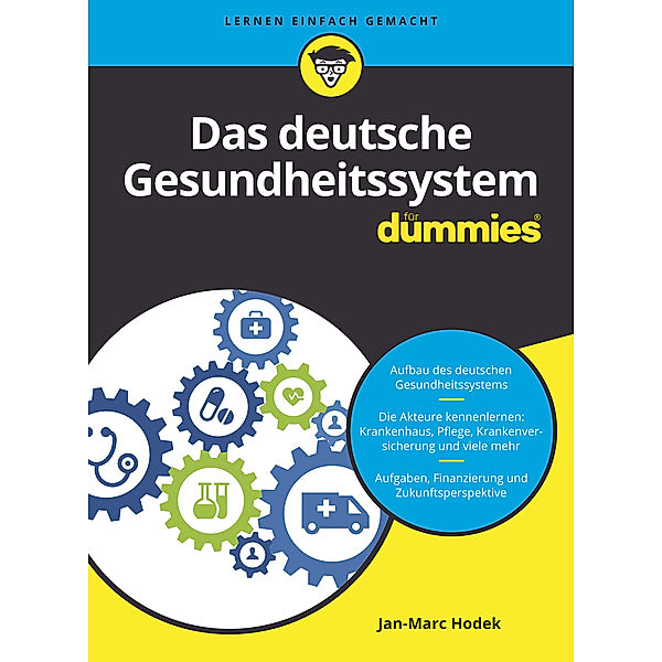 Das deutsche Gesundheitssystem für Dummies, Jan-Marc Hodek