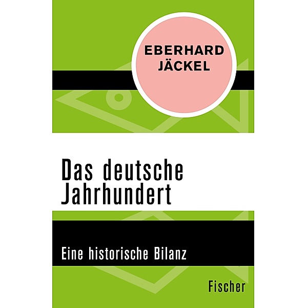 Das deutsche Jahrhundert, Eberhard Jäckel