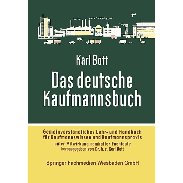 Das deutsche Kaufmannsbuch, Karl Bott Karl Bott