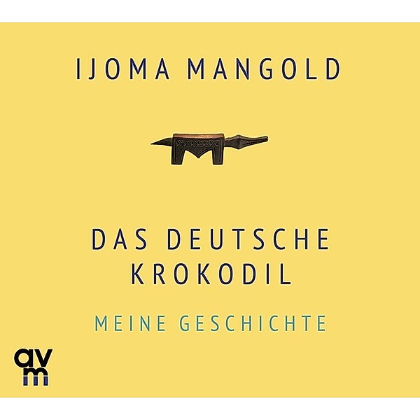 Das deutsche Krokodil,1 Audio-CD, Ijoma Mangold