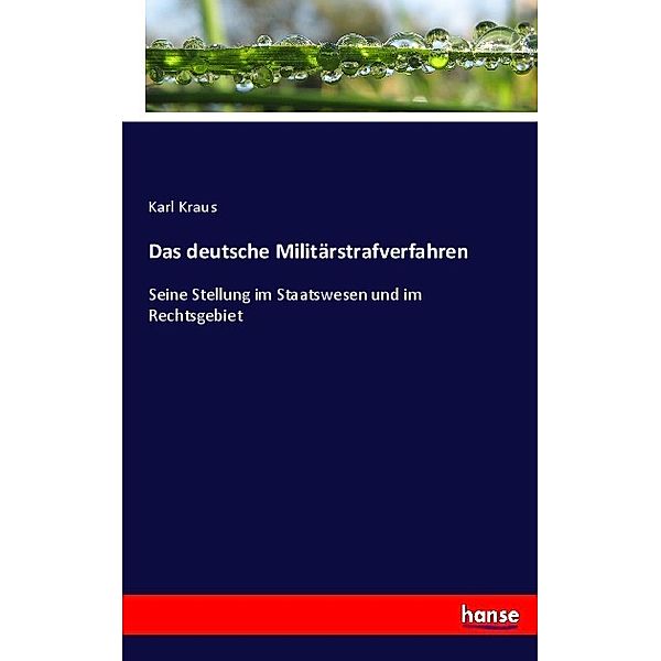 Das deutsche Militärstrafverfahren, Karl Kraus