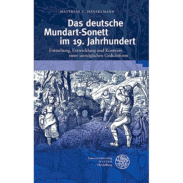 Das deutsche Mundart-Sonett im 19. Jahrhundert, Matthias C. Hänselmann