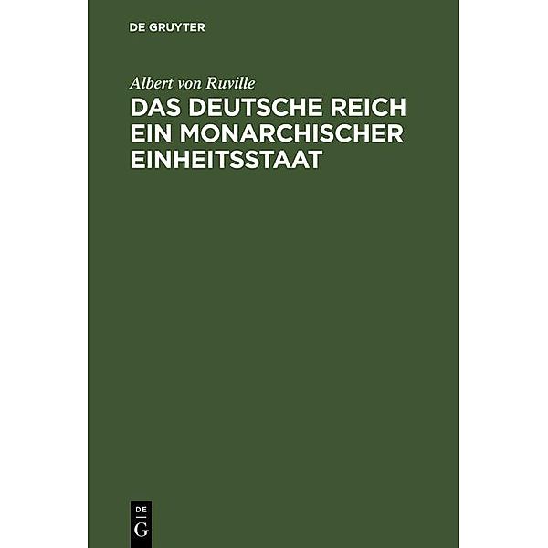 Das Deutsche Reich ein monarchischer Einheitsstaat, Albert von Ruville