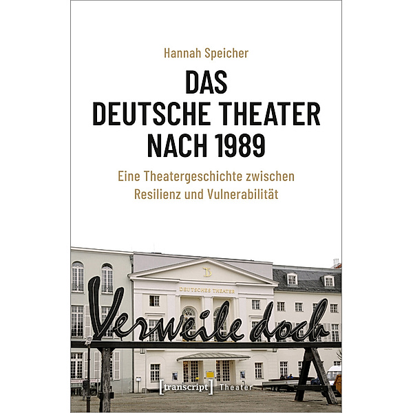 Das Deutsche Theater nach 1989, Hannah Speicher