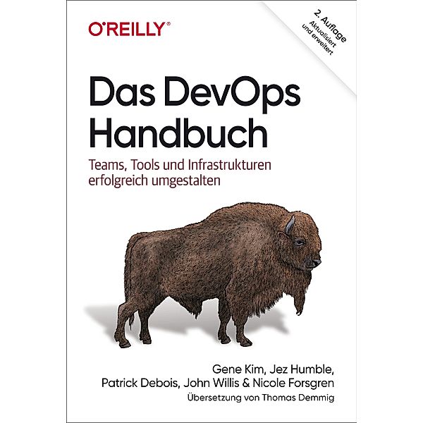 Das DevOps-Handbuch, Gene Kim, Jez Humble, Patrick Debois, John Willis, Nicole Forsgren