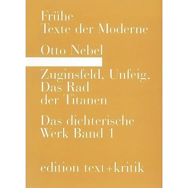 Das dichterische Werk, Otto Nebel
