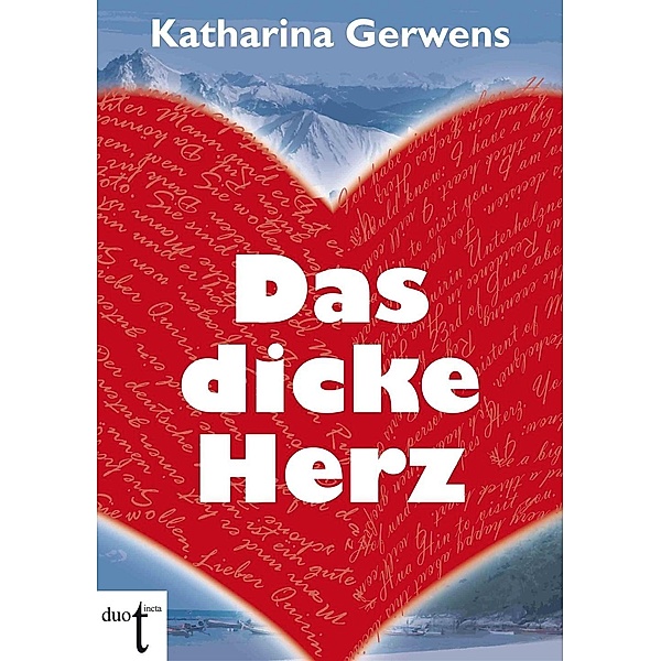 Das dicke Herz, Katharina Gerwens