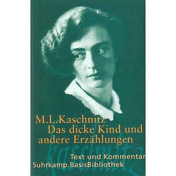 Das dicke Kind und andere Erzählungen, Marie L. Kaschnitz