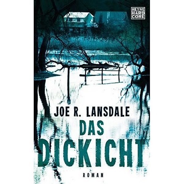 Das Dickicht, Joe R Lansdale