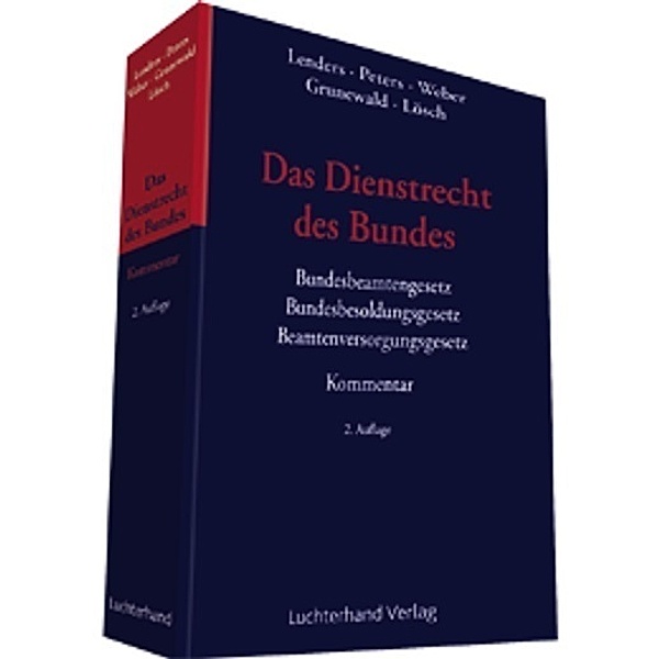 Das Dienstrecht des Bundes, Dirk Lenders, Cornelia Peters, Klaus Weber