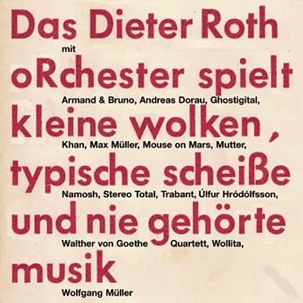 Das Dieter Roth oRchester spielt kleine wolken, typische Scheiße und nie gehörte musik, Audio-CD