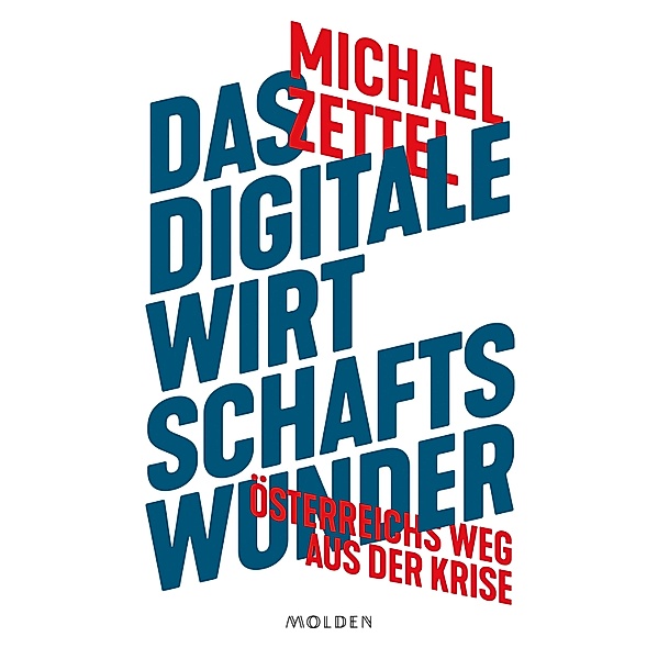 Das digitale Wirtschaftswunder, Michael Zettel