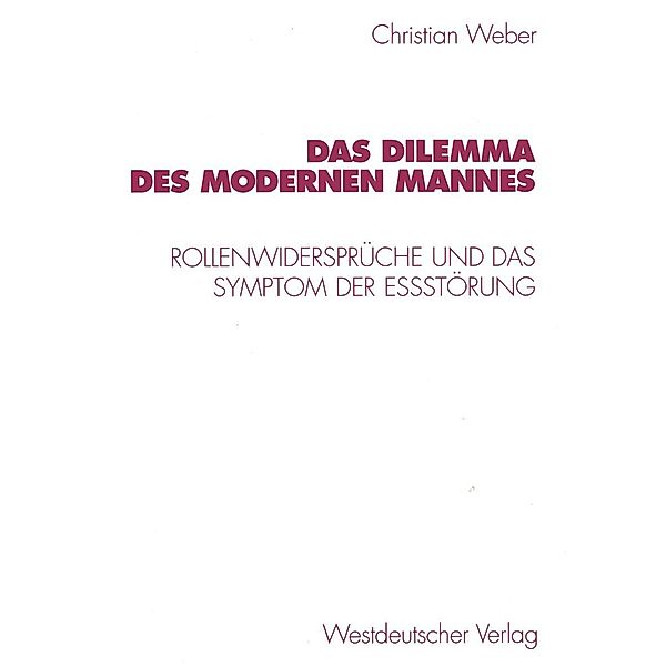 Das Dilemma des modernen Mannes, Christian Weber