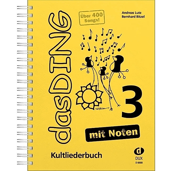 Das Ding - mit Noten.Bd.3, Bernhard Bitzel, Andreas Lutz