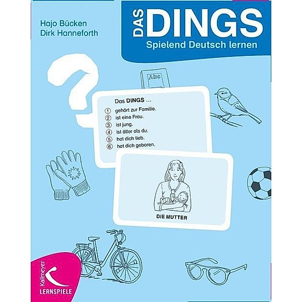 Kallmeyer Das Dings: Spielend Deutsch lernen (Spiel), Hajo Bücken, Dirk Hanneforth