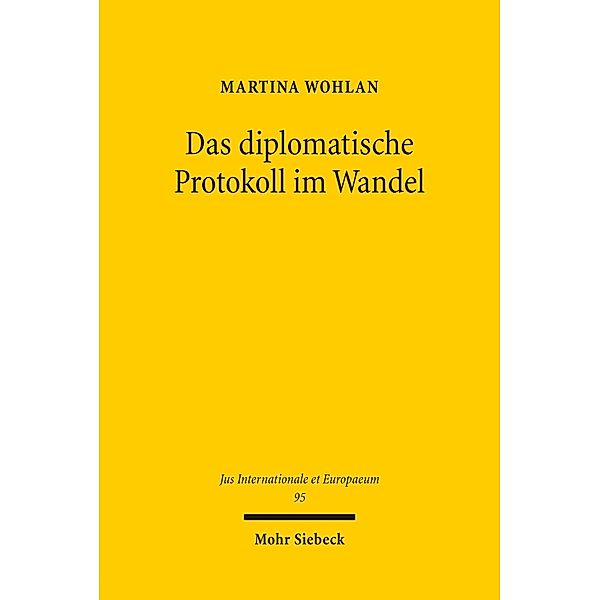 Das diplomatische Protokoll im Wandel, Martina Wohlan