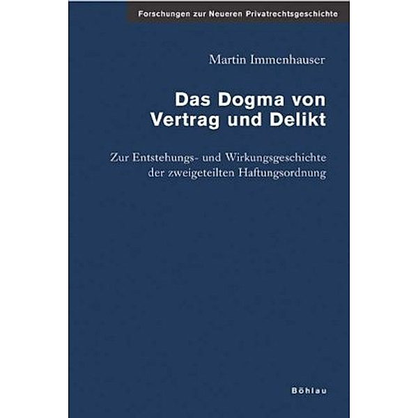 Das Dogma von Vertrag und Delikt, Martin Immenhauser