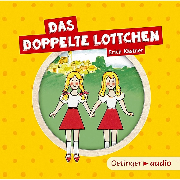 Das doppelte Lottchen, 1 Audio-CD, Erich Kästner