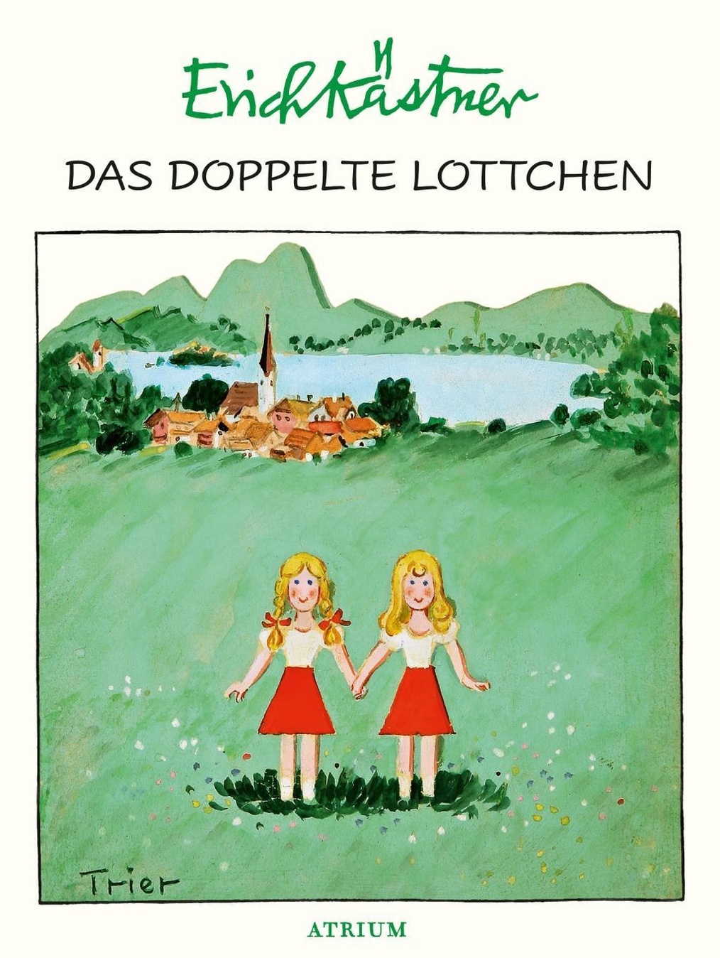 Das Doppelte Lottchen Buch Von Erich Kastner Versandkostenfrei Bestellen